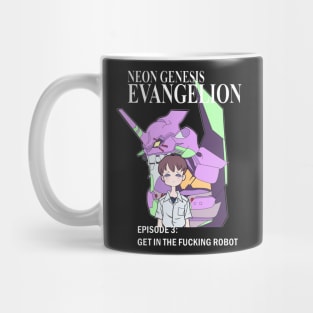 Get in the fucking robot Mug